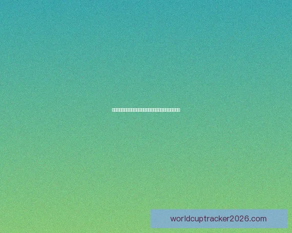 世界杯足球竞猜官网全新体验指南助您掌握赛事动态与投注技巧