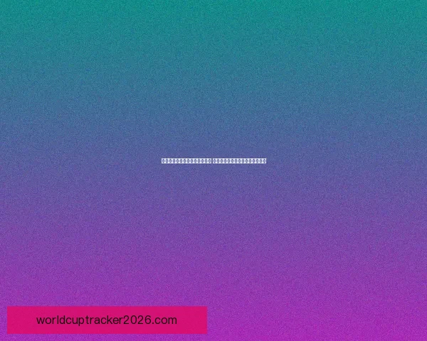 世界杯赛事预测与分析专家推荐 让你轻松掌握球队动向与胜负趋势