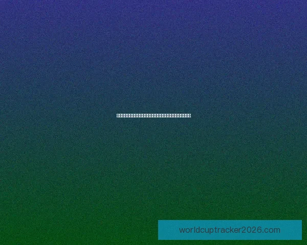 世界杯胜负竞猜预测指南：揭示赛场上的潜力黑马与强队对决分析